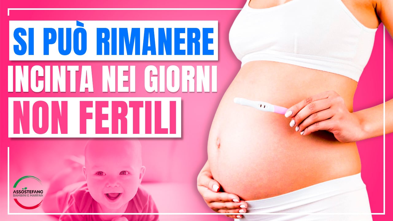 si può rimanere incinta anche nei giorni non fertili