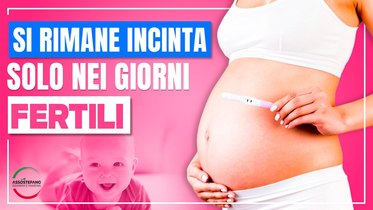 nel periodo fertile si può rimanere incinta