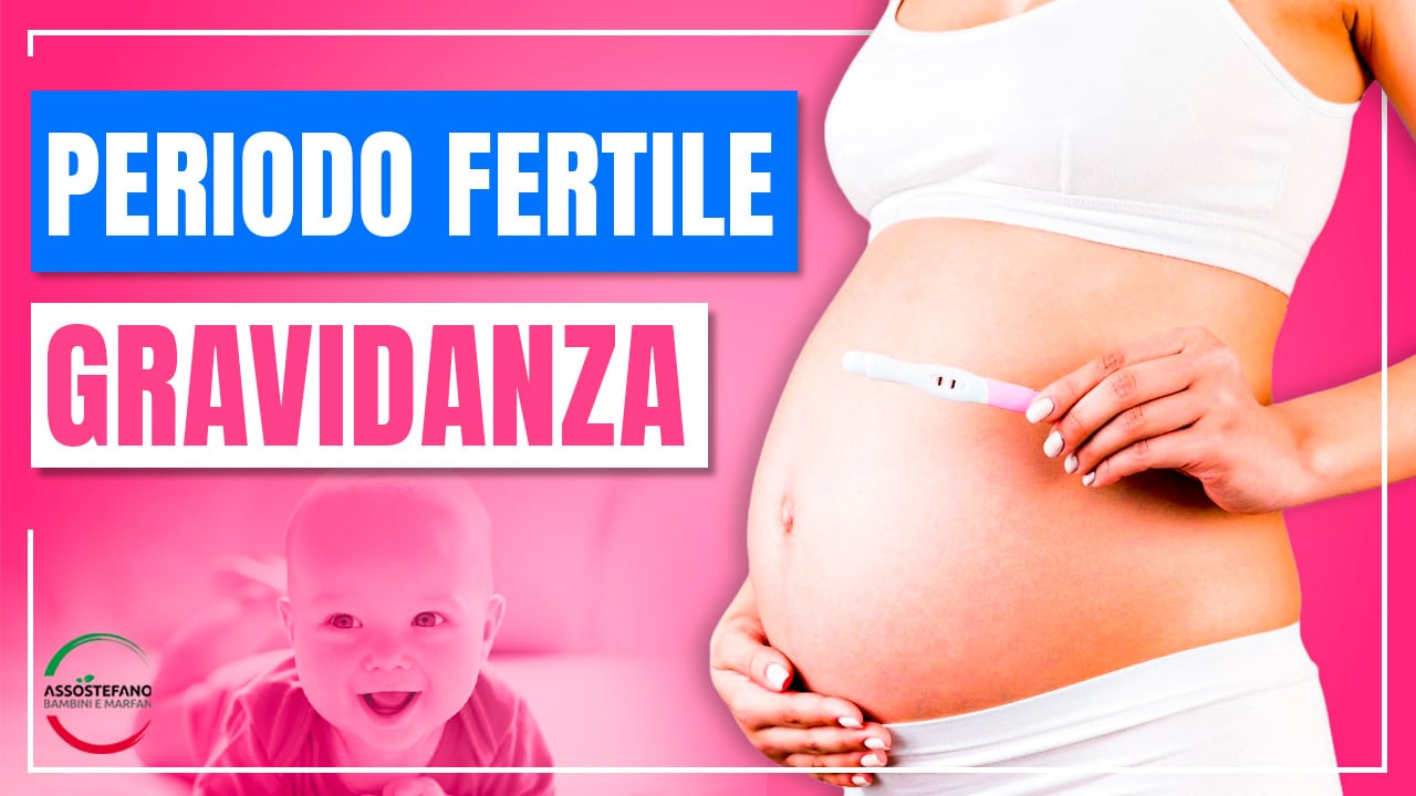 gravidanza periodo fertile