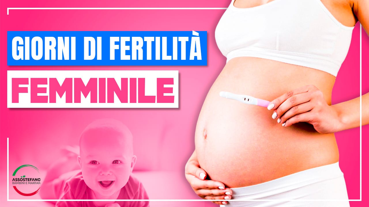 il periodo di fertilità femminile