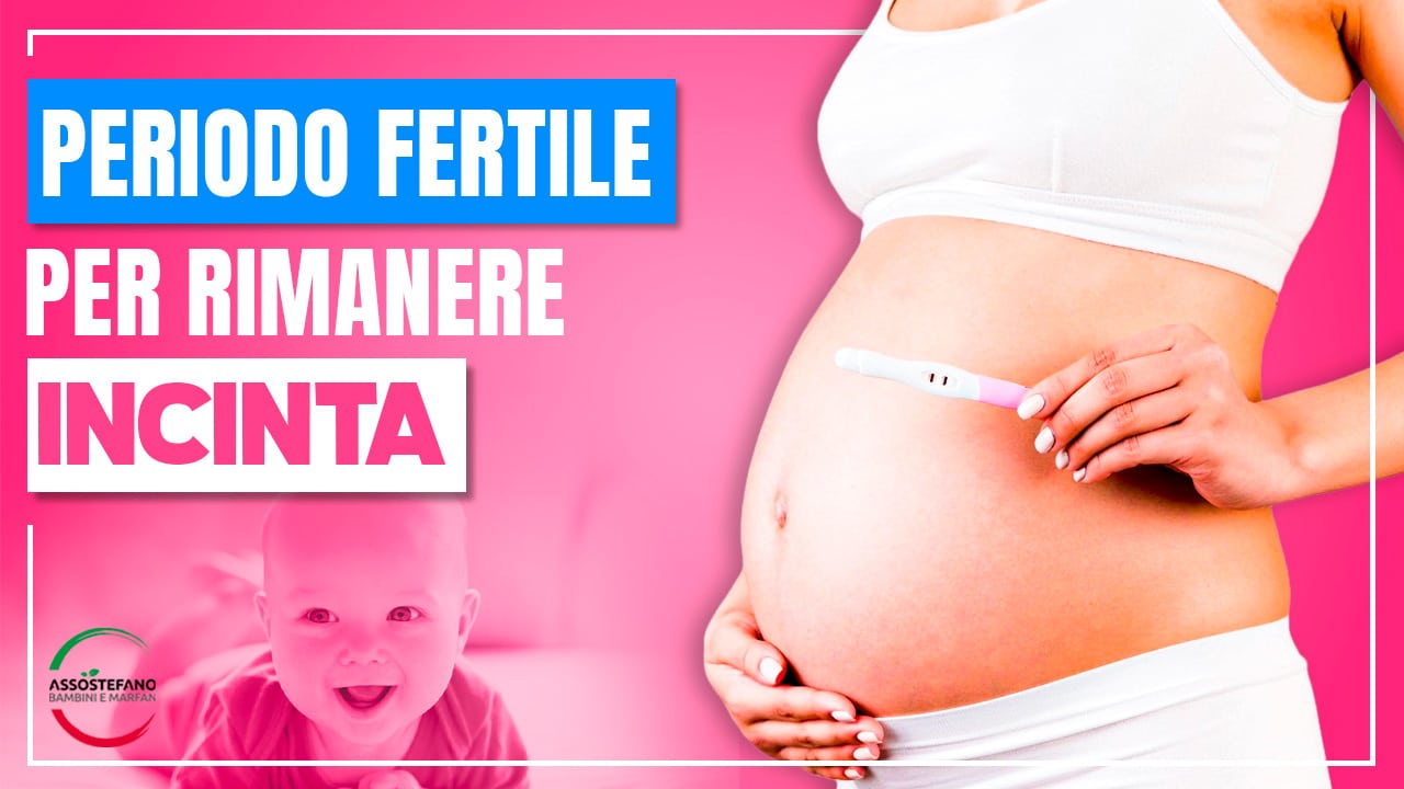 giorni fertili come rimanere incinta