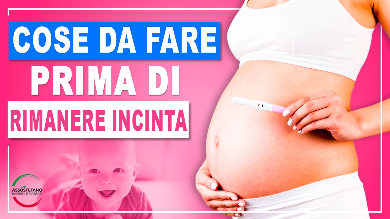 cose da sapere prima di rimanere incinta
