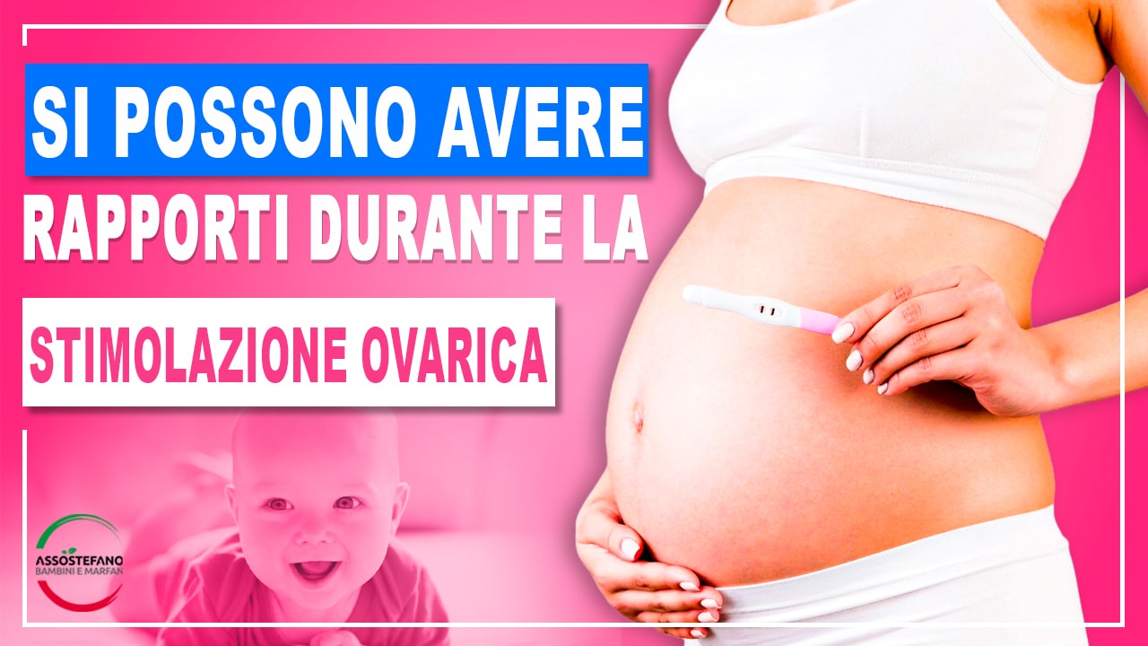 stimolazione ovarica e rapporti mirati
