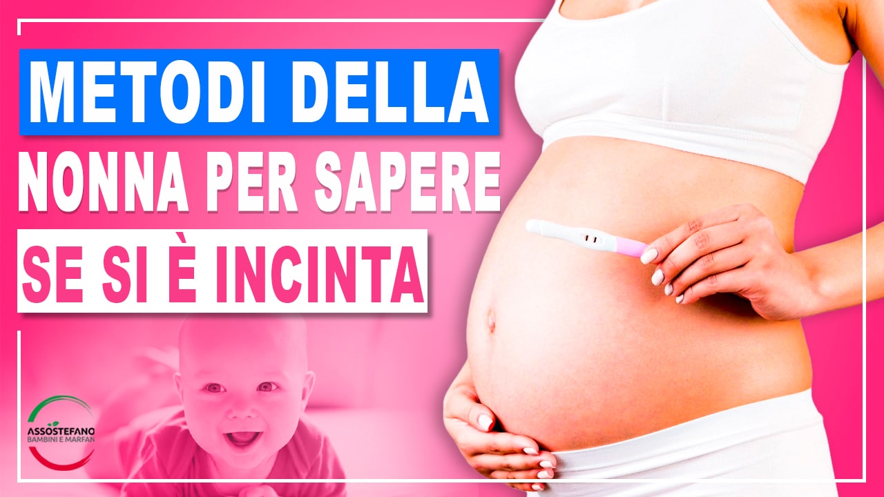 Metodo della nonna per sapere se sei incinta